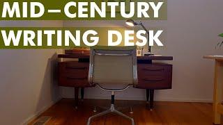 Mid Century Writing Desk Tour