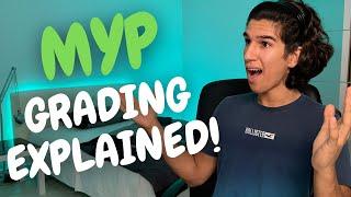 MYP GRADING EXPLAINED! | How is the MYP Graded + Tips and Tricks