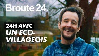 24H avec un éco-villageois - Broute 24 - CANAL+