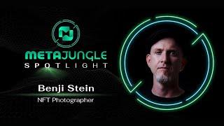 MetaJungle NFT Artist Spotlight - Benji Stein