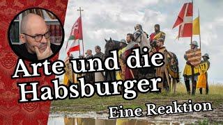 Arte und die Habsburger - Eine Reaktion