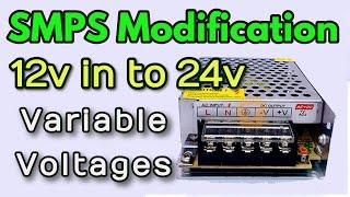 DC 12v in to 24v conversion  & variable voltages | SMPS power supply modification I voltage step up