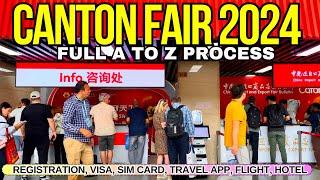 Canton Fair Registration | Full Process Guide to Canton Fair 2024 | China Export and Import Fair