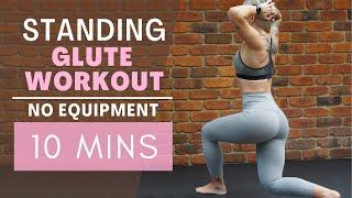 10 Min STANDING GLUTE Workout // Good for Balance (Vocal Instructions) | No Jumping | No Equipment