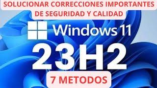 Como Solucionar Error de Correcciones Importantes de Seguridad y Calidad en Windows 11