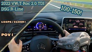 2022 VW T-Roc 2.0 TDI DSG R-Line POV Test Drive! | 100-150, AUTOBAHN, 4K