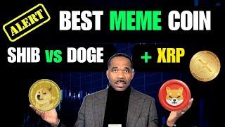 BEST MEME COIN...Doge vs SHIB + XRP