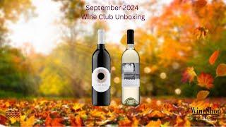 Sept 2024 Wine Club Unboxing