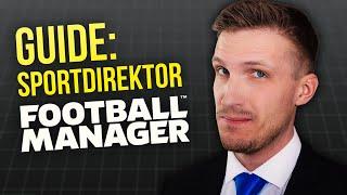 So kannst du als Sportdirektor im FM spielen