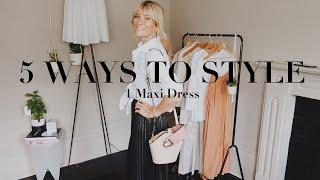 How to style a maxi dress | 1 dress 5 ways to wear it