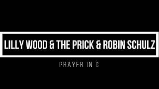 Lilly Wood & The Prick and Robin Schulz - Prayer In C (Robin Schulz Remix) 1 hour loop