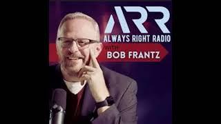 As usual, Bob Frantz is an unhinged MAGA sycophant.