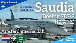 SAUDIA - SOARING HIGH  | BOEING 787-9 Dreamliner | Amsterdam to Jeddah | SV 216 | HZ-AR22