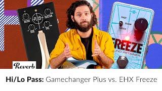 Gamechanger Audio Plus ($379) vs. EHX Freeze ($179) Sustain Pedals | Hi/Lo Pass EP1