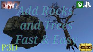 DayZ Editor to P3D: Add Rocks and Trees Easily to your Console server