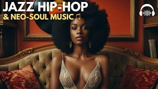 Chill & Groovy Jazz Hip-Hop  | Neo Soul Beats for Relax & Vibes