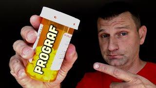 How Much Prograf Do You Take?