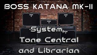 HOW-TO: USING TONE CENTRAL, SYSTEM AND THE BASICS OF LIBRARIAN IN BOSS TONE STUDIO