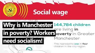 Why is Manchester in poverty? Workers need socialism!