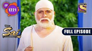 Shirdi Ke Prem Sainik | Mere Sai - Ep 1221 | Full Episode | 15 Sep 2022