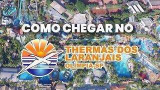 COMO CHEGAR NO THERMAS DOS LARANJAIS POR SÃO JOSÉ DO RIO PRETO