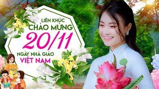 Liên Khúc Chào Mừng Ngày Nhà Giáo Việt Nam 20/11 - Nhạc Tây Bắc Cực Hay CHẤT LƯỢNG CAO - Vân Anh