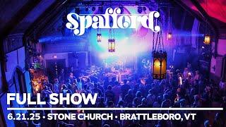 Spafford - 6/21/25 | The Stone Church | Brattleboro, VT (FULL SHOW)