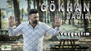 Gökhan Bağır - Vazgeçtim