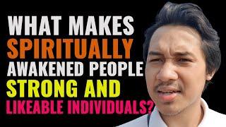 8 Things Spiritually Awakened People Do, That Make Them Stronger and Likable Individuals | Spiritual