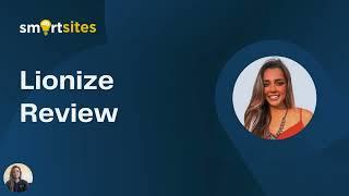 Lionize Review | SmartSites Partner