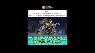 GACHA SKIN TRANSFORMERS MLBB 2023~GET NEW EPIC SKIN? #shorts #mlbb #mobilelegends #mlbbxtransformers