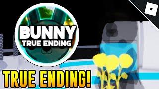 How to get the TRUE ENDING AND BADGE in BUNNY'S FUNERAL | Roblox