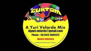 "A Yuri Velarde Mix" Retro Disco 80's Nonstop...!!!