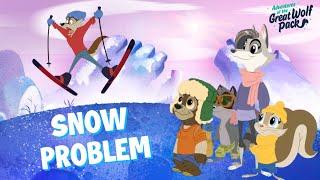 Snow Problem | Adventures of the Great Wolf Pack | Full episode!