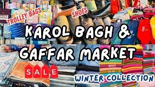 Karol Bagh Market Delhi | Gaffar Market | Winter Collection Latest Video 2024 | Monday Patri Market