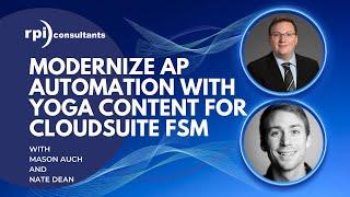 Modernize AP Automation with Yoga Content for CloudSuite FSM