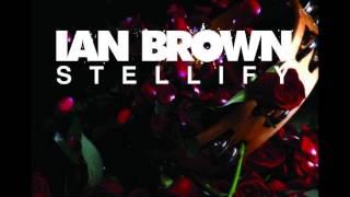 Ian Brown - Stellify