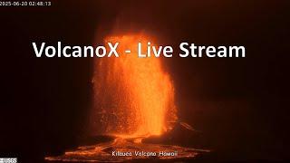 DrFox2000  - VolcanoX Live Stream Recording June 20, 2025 part 2
