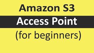  Amazon S3 - Access Point