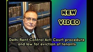 Delhi Rent Control Act: Procedure of court and Law for eviction of tenants