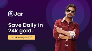 Chutte udaane ka nahi! Daily Savings in Jar App with Nawazuddin | Jar App