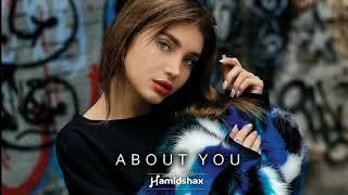 Hamidshax - About you (Original Mix)