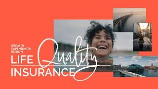 Greater Copenhagen Region - Introducing the Life Quality Insurance*