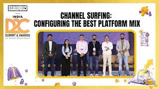 CHANNEL SURFING: CONFIGURING THE BEST PLATFORM MIX