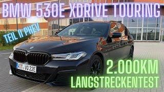 BMW 530e xDrive Touring: 2.000km Langstreckentest - Teil II