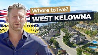 Where to live in Kelowna? - West Kelowna (Ep.7)