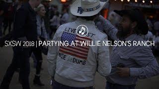 PARTYING AT WILLIE NELSON'S RANCH FOR SXSW 2018 - LUCK REUNION