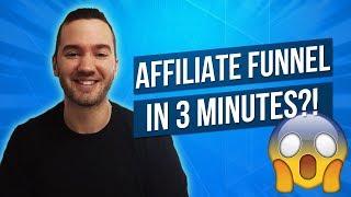 How To Build An Affiliate Marketing Funnel In 3 Minutes 