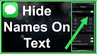 How To Hide Names On iPhone Text Messages