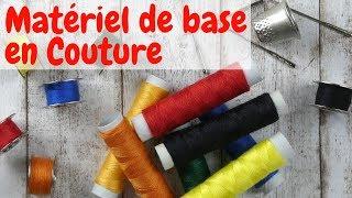 ️ Le Matériel de base en Couture